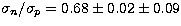 $\sigma_n/\sigma_p=0.68 \pm 0.02 \pm 0.09$