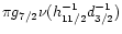 $\pi g_{7/2} \nu (h_{11/2}^{-1} d_{3/2}^{-1})$
