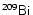 \ensuremath{\mathsf{^{209}Bi}}