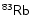\ensuremath{\mathsf{^{83}Rb}}
