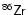 \ensuremath{\mathsf{^{86}Zr}}