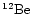 $\chem{^{12}Be}$