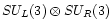 $SU_{L}(3)\otimes SU_{R}(3)$