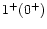 $\mth{1^{+}(0^{+})}$