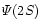 $\Psi(2S)$