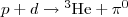 $p + d\to\noindent {^3{\rm He}} + \pi^0$