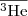 $\overline{^3\mbox{He}}$