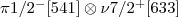 $\pi 1/2^-[541] \otimes \nu 7/2^ + [633]$