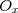 $\ensuremath O_x$