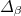 $\ensuremath \Delta_{\beta}$