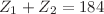 $ Z_{1}+Z_{2}=184$