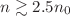 $ n\gtrsim 2.5 n_{0}$