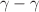 $\gamma - \gamma$