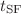 $ t_{\rm SF}$