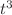 $t^{3}$