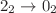 $2_{2}\rightarrow 0_{2}$