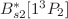 $ B_{s2}^{\ast}[1^{3}P_{2}]$