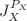 $ J_{X}^{P_{X}}$
