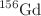 $$^{{156}}\hbox {Gd}$$