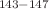 $$^{143-147}$$