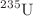$$^{\mathrm {235}}\hbox {U}$$
