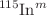 $$^{115}\hbox {In}^{m}$$