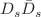 $$D_s{\bar{D}}_s$$