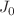 $$J_0$$