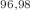 $$^{96,98}$$