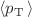 $$\langle p_{\text {T}}\,\rangle $$