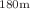$${^{180\textrm{m}}}$$