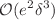 $${\mathcal {O}}(e^2 \delta ^3)$$