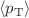 $${\langle p_{\textrm{T}} \rangle }\,$$