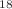 $$^{18}$$