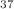 $$^{37}$$