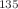 $$^{135}$$
